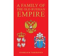 A Family of the Old Russian Empire