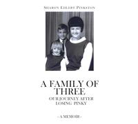 A Family of Three: Our Journey After Losing Pinky