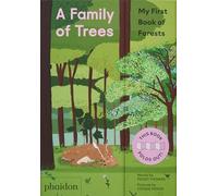 A family of trees: My first book of forests (CHILDRENS BOOKS)