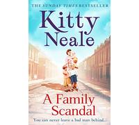 A Family Scandal: A powerful gripping saga novel from the Sunday Times bestselling author