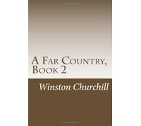 A Far Country, Book 2
