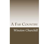 A Far Country: Complete