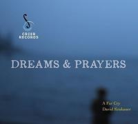 A Far Cry - Dreams And Prayers