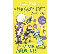 A Faraway Tree Adventure: The Land Of Magic Medicines : Colour Short S