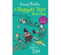 A Faraway Tree Adventure: The Land of Toys: Colour Short Stories