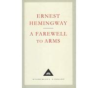 A Farewell To Arms (Everyman's library)