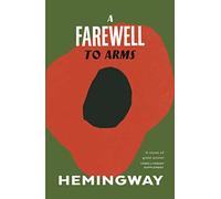 A Farewell to Arms (Vintage classics)