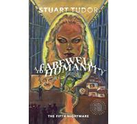 A Farewell to Humanity: The Fifth Nightmare: 5 (Eight Nightmares)