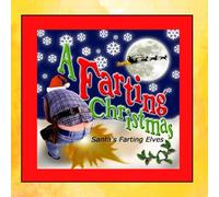 A Farting Christmas - Holidays Songs and Music with Fart Sounds (US Import)
