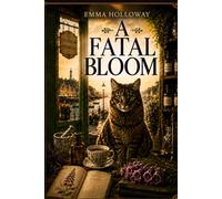 A FATAL BLOOM (The Elemental Mysteries)