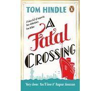 A Fatal Crossing: Unputdownable cosy crime from The Sunday Times bestselling author