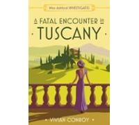 A Fatal Encounter In Tuscany