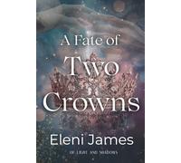 A Fate of Two Crowns