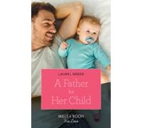 A Father For Her Child (ebook)