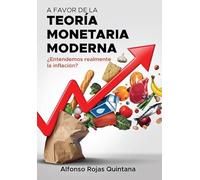 A Favor De La Teoria Monetaria Moderna