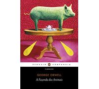 A Fazenda dos Animais - Um conto de fadas (Em Portugues do Brasil)