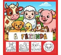 A Fazenda - Livro de Colorir para Crianças: Desenhos grandes e simples | 40 ilustrações em página única | Ideal para educação infantil