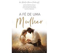A Fé de uma Mulher