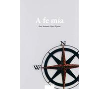 A fe mía