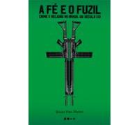 A Fé O Fuzil (ebook)