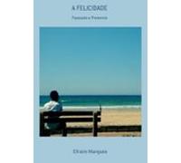 A Felicidade (ebook)