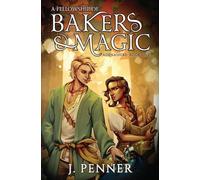 A Fellowship of Bakers & Magic: Adenashire, A Cozy Fantasy Book Series: 1