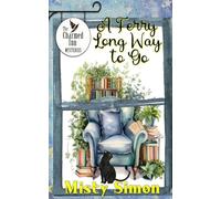 A Ferry Long Way to Go: 3 (The Charmed Inn Mysteries)