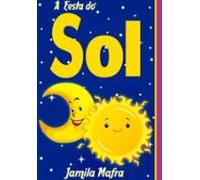 A Festa Do Sol (coleção Historinhas Coloridas) (ebook)
