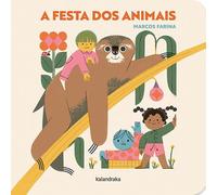 A festa dos animais (Prelecturas. Acartonados)
