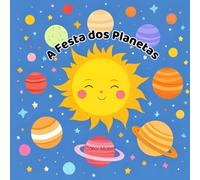 A festa dos planetas