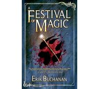 A Festival of Magic: Stalker Chronicles Book 3