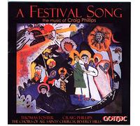 A Festival Song-the Music of Craig Phillips