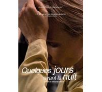 A Few Days Before the Night