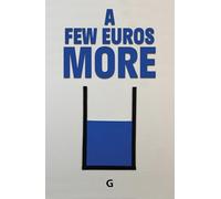 A Few Euros More