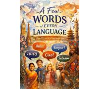 A Few Words of Every Language: The Power of Hello in a Hospital of Nations