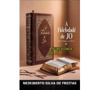 A Fidelidade De Jó (ebook)