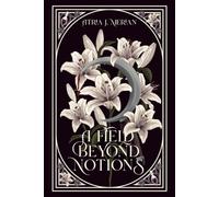 A Field Beyond Notions (The Vacant Firmament)