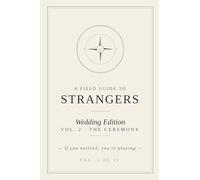 A Field Guide to Strangers: Wedding Edition - Vol. 2 · The Ceremony · An Illustrated Game of People-Watching