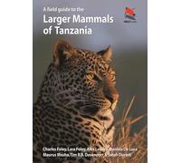 Guía de campo: Mamíferos grandes de Tanzania – 60 (WILDGuides)