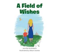 A Field of Wishes