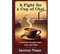 A Fight for a Cup of Chai