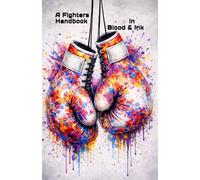 A Fighters Handbook in Blood & Ink