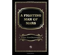 A Fighting Man of Mars