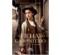 A Filha Do Carpinteiro (ebook)