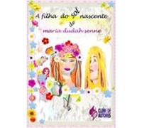 A Filha Do Sol Nascente (ebook)