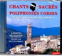 A Filleta - Chants Sacrés de Polyphonies Corses - Pulifunie Sacre Di Corsica