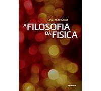 A Filosofia da Fisica (Em Portugues do Brasil)
