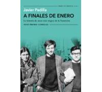 A Finales De Enero: La Historia De Amor Mas Tragica De La Transicion (