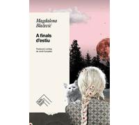 A finals d'estiu | Magdalena Blazevic, Jordi Cumplido