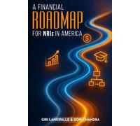 A Financial Roadmap for NRIs in America